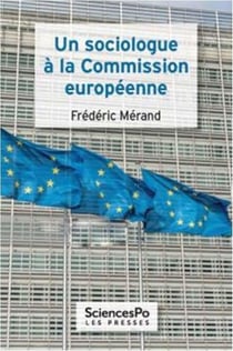 Un sociologue à la Commission européenne