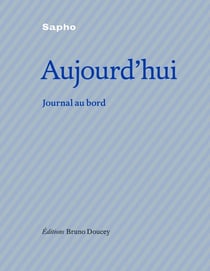 Aujourd'hui - journal de bord