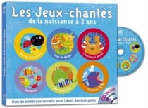Les jeux-chantés - de la naissance à 2 ans