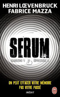 Sérum saison 1 t.1