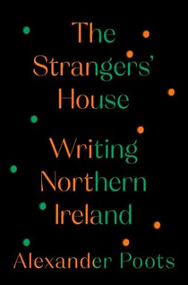 The Strangers' House - Writing Northern Ireland