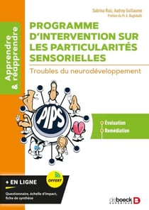 Programme d’intervention sur les particularités sensorielles - Troubles du neurodéveloppement - Troubles du neurodéveloppement