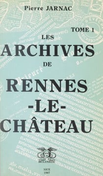 Les archives de Rennes-le-Château (1)