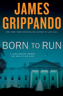 Born to Run - A Novel of Suspense