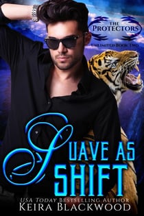 Suave as Shift - The Protectors Unlimited, #2