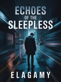 Echoes of the Sleepless - Echoes of the Sleepless, #1