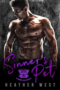 Sinner’s Pet: A Motorcycle Club Romance (Book 3) - The Immortal Devils MC, #3