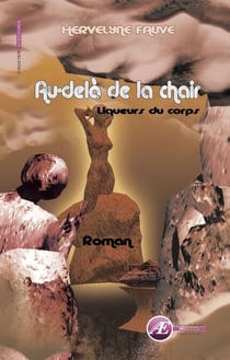 Au-delà de la chair - Liqueurs du corps