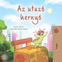 Az utazó hernyó - Hungarian Bedtime Collection