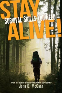 Stay Alive! - Survival Skills You Need