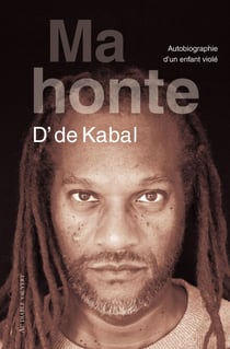 Ma honte - Autobiographie d'un enfant violé