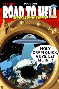 Road To Hell - Apocalypse Earth, #0