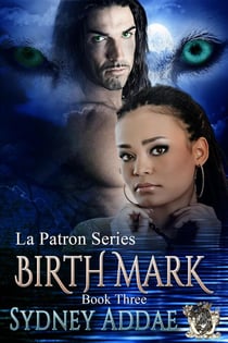 BirthMark - La Patron, Birth Series, #3