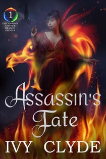 Assassin's Fate - The Assassin and her Dragon Princes, #1