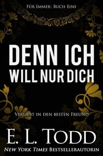 Denn ich will nur dich - Für Immer, #1