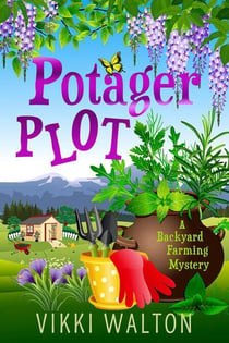 Potager Plot - A Carolan Springs Mystery, #5