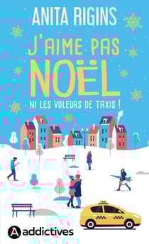 J'aime pas Noël ni les voleurs de taxis