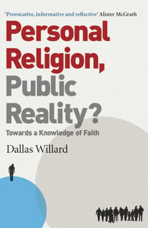 Personal Religion, Public Reality? - Towards a Knowledge of Faith