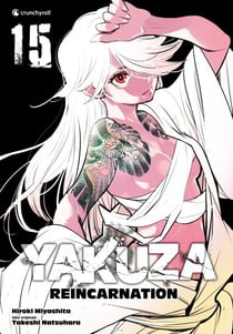 Yakuza Reincarnation - Tome 15