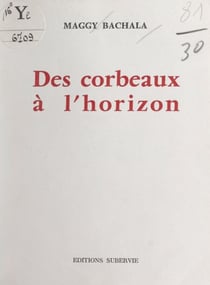 Des corbeaux à l'horizon