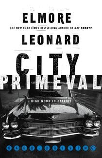 City Primeval - High Noon in Detroit