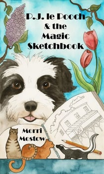 P.J. le Pooch & the Magic Sketchbook - P.J. le Pooch, #1