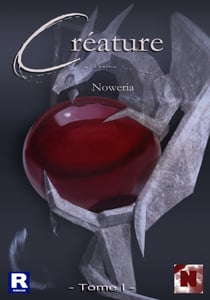 Créature - Tome 1