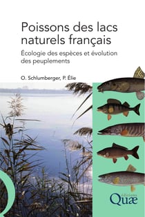 Poissons des lacs naturels français - Ecologie des espèces et évolution des peuplements