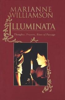 Illuminata - Thoughts, Prayers, Rites of Passage