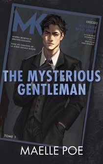 The Mysterious Gentleman - The Gentlemen, Tome 1