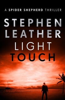 Light Touch - The 14th Spider Shepherd Thriller