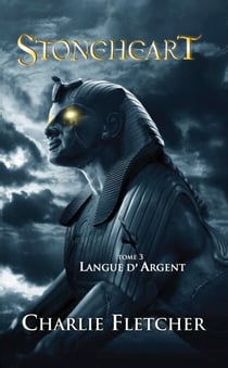 Stoneheart 3 - Langue d'argent