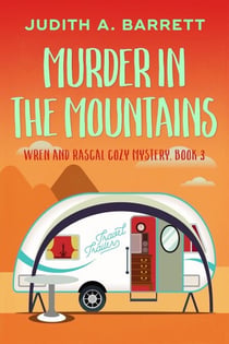 Murder in the Mountains - Wren and Rascal's Haunted Campground Mysteries, #3
