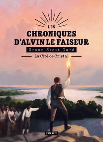 La Cité de Cristal - Les Chroniques d'Alvin le Faiseur, T6