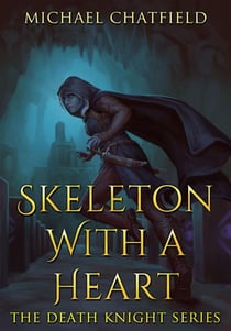 Skeleton with a Heart - Death Knight, #1