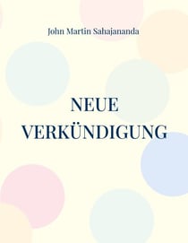 Neue Verkündigung - Der universelle Ruf jungfräuliche Mutter zu sein