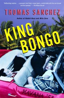 King Bongo - A Novel of Havana