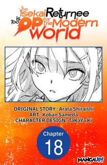 The Isekai Returnee is Too OP for the Modern World #018