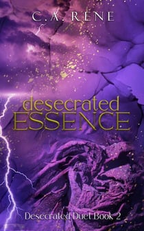 Desecrated Essence - Desecrated Duet, #2
