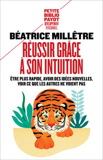 Réussir grâce à son intuition