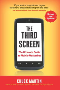 The Third Screen - The Ultimate Guide to Mobile Marketing