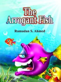 The Arrogant Fish
