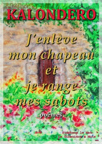 J'enlève mon chapeau et je range mes sabots