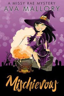 Mischievous - A Missy Rae Mystery, #3