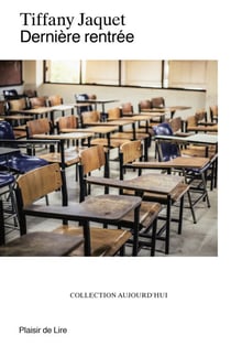 Dernière rentrée - Roman d'école