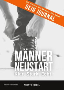 Männer Neustart - Klar. Stark. Echt