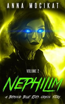 Nephilim Volume 2 - Behind Blue Eyes Origins, #2