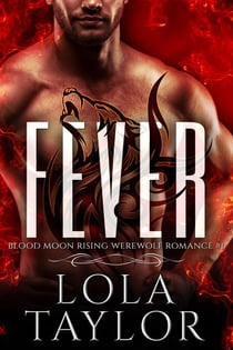 Fever - Blood Moon Rising, #1