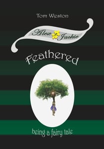 Feathered - The Alex and Jackie Adventures, #2