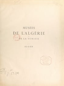Description de l'Afrique du Nord. Musées et collections archéologiques de l'Algérie et de la Tunisie (22) - Musée d'Alger